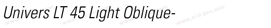 Univers LT 45 Light Oblique字体转换